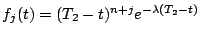 $f_{j}(t)=
(T_{2}-t)^{n+j}e^{-\lambda(T_{2}-t)}$