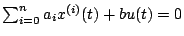 $\sum_{i=0}^{n} a_{i}x^{(i)}(t) + b u(t)=0$