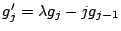 $g_{j}'=\lambda g_{j}-jg_{j-1}$